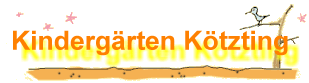 Kindergrten Ktzting